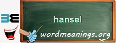 WordMeaning blackboard for hansel